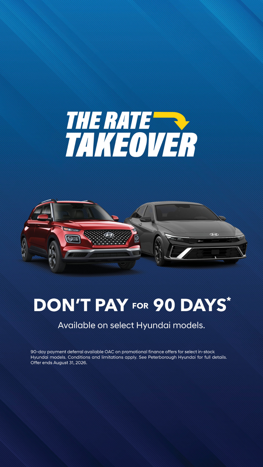 The Rate Takeover at Peterborough Hyundai — don't pay for 90 days on select Hyundai models